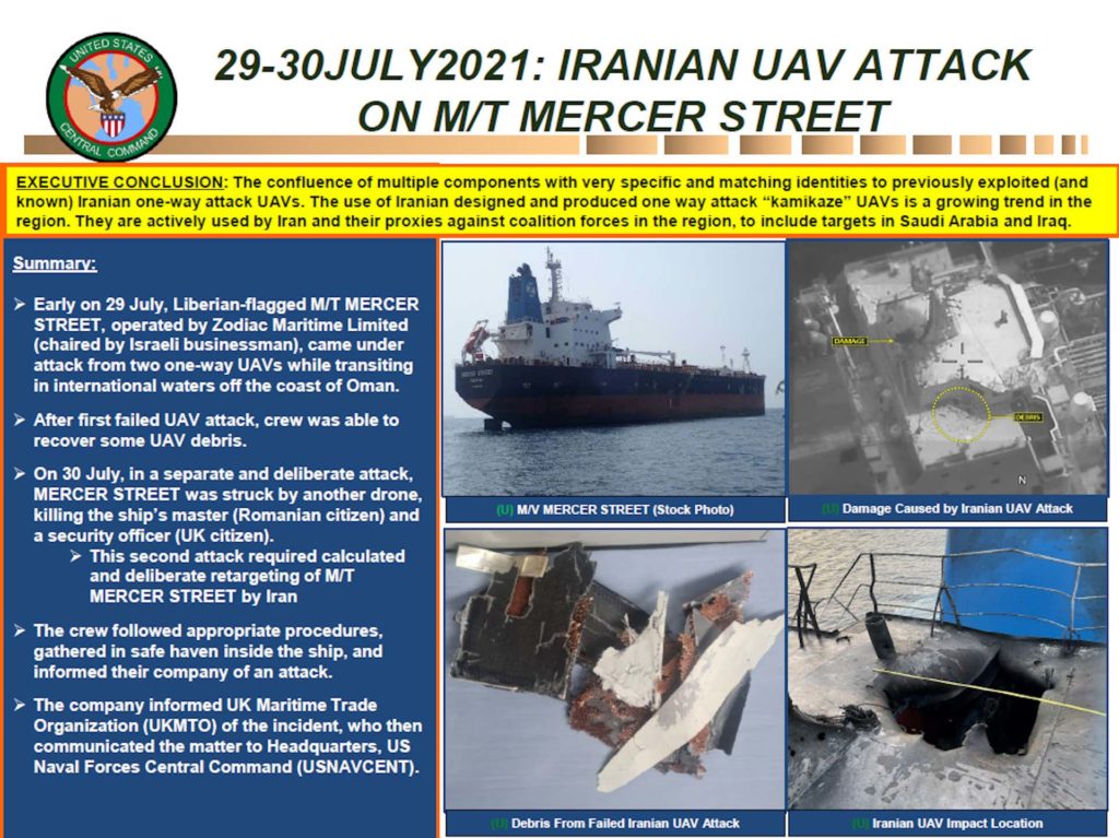 A slide from a presentation released on August  6 by the US Central Command, providing details about the drone attacks on the M/T Mercer Street carried out between July 29 and 30, 2021. (Photo: US Central Command).